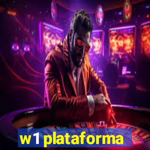 w1 plataforma